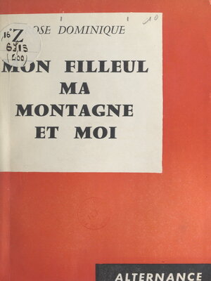 cover image of Mon filleul, ma montagne et moi